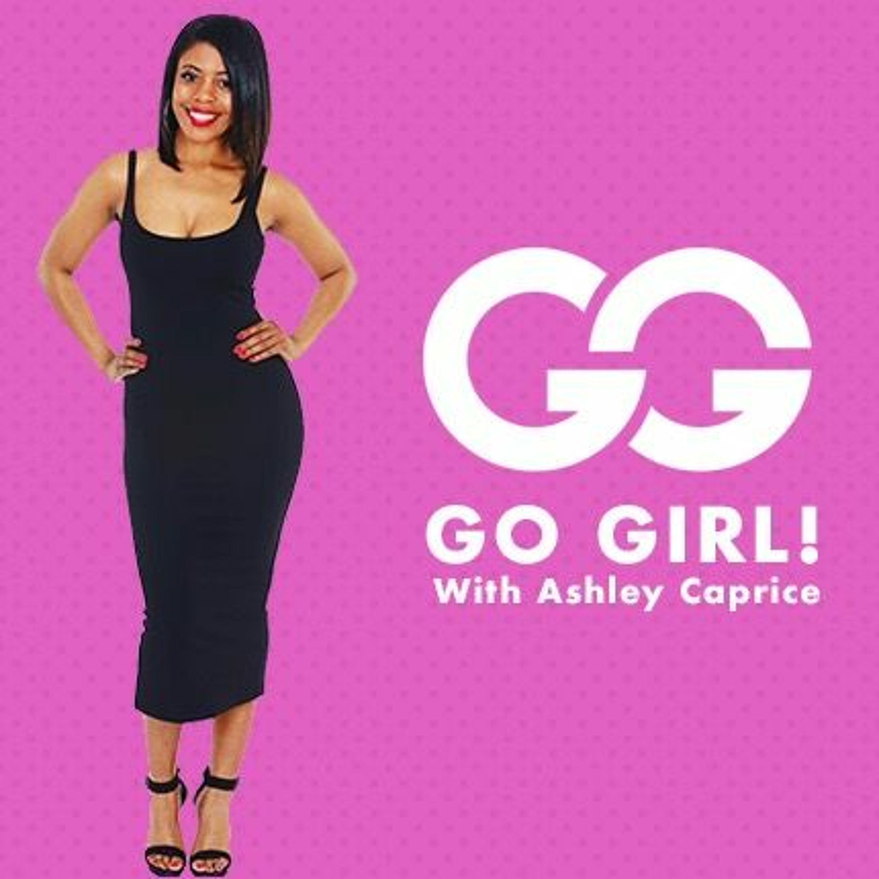 Go Girl with Ashley Caprice