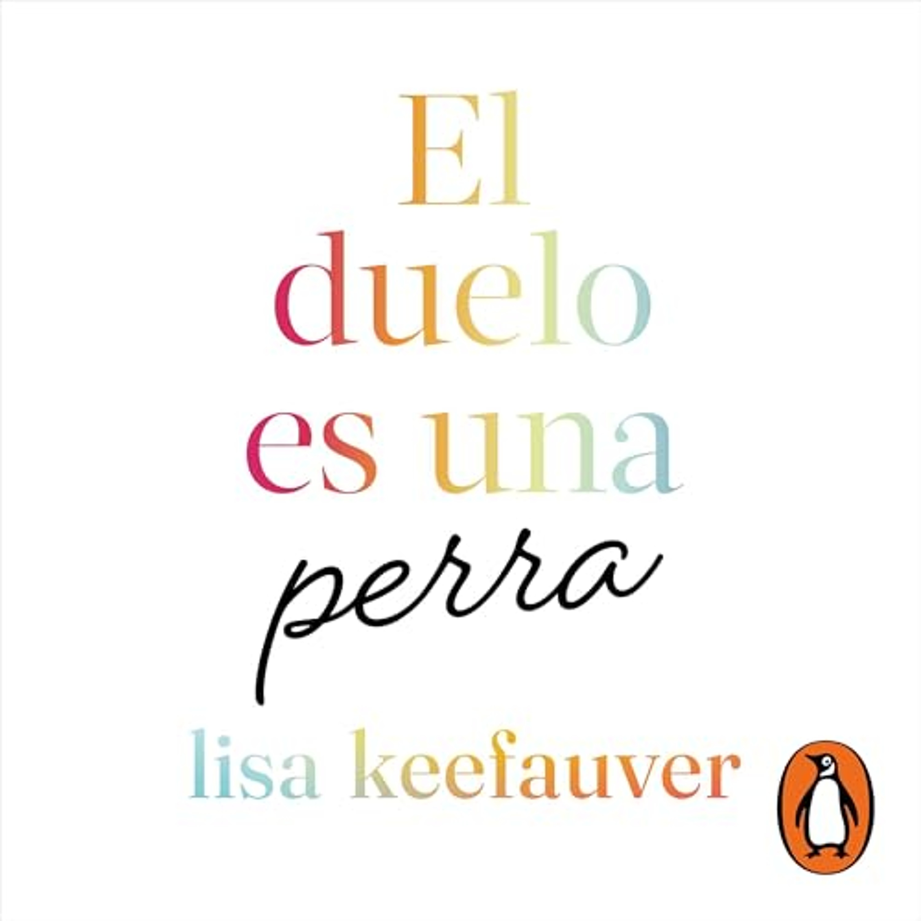 El duelo es una perra [Grief Is a Sneaky Bitch] (Audiolibro) | Prueba Gratis