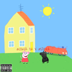 Peppa Pig-@JOKER DH X @2P1DERR