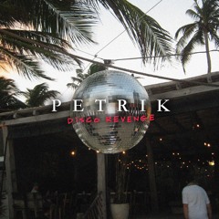 Petrik - Disco Revenge