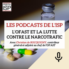 L'OFAST et la lutte contre le narcotrafic
