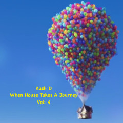 When House Takes A Journey Vol 4 **FULL TRACKLIST Inc**