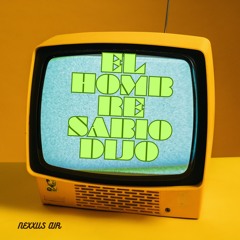 EL HOMBRE SABIO DIJO