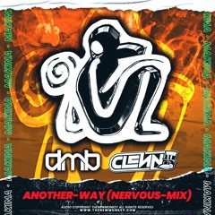 Dmb & Clenn  - Another Way (Nervous Mix)