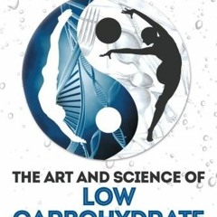 [PDF] Read The Art and Science of Low Carbohydrate Performance by  Jeff S. Volek &  Stephen D. Phinn