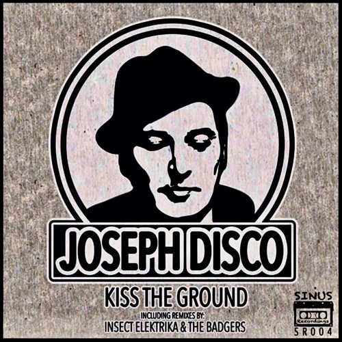 Joseph Disco - Kiss The Ground (Original Mix)