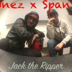 Onez X Spanz - Jack The Ripper