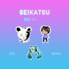 QUARTZONE - SEIKATSU (NiTi REMIX) ft. Hatsune Miku [FREE DOWNLOAD]