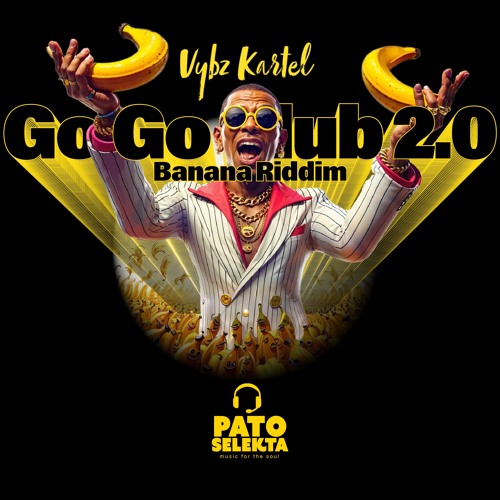 Vybz Kartel -Go Go Club 2.0 (Banana Riddim)