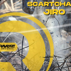 JIRO - SCARTCHA (ORIGINAL MIX) RAVEART