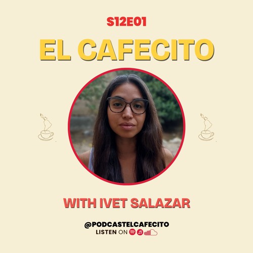 S12 E01- Weaving feminine corporalities and knowledges, with Ivet Salazar