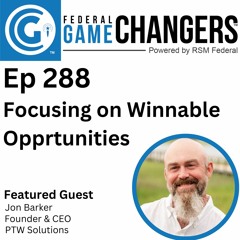 Ep 288: Focusing on Winnable Opportunities