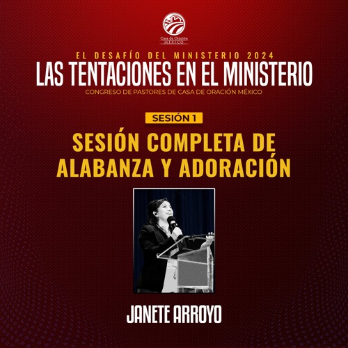 Janette Arroyo - Alabanza y adoración - Sesión 1