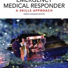 free EPUB 📘 Emergency Medical Responder: A Skills Approach, Fourth Canadian Edition