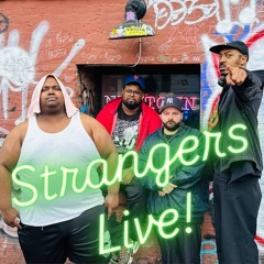 Strangers Live! AKA The Fantastic Four (Newtown Radio)