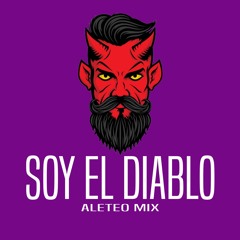 Soy El Diablo (Aleteo Mix)