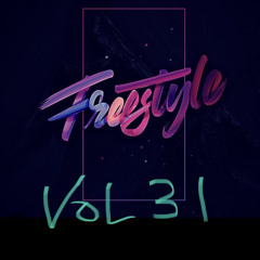 FREESTYLE VOL 31 : slow jams/house remixes