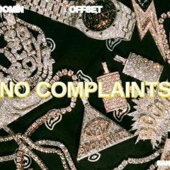 No Complaints [ REMIX]