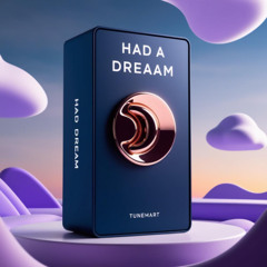 Had a Dream – Emotional Rocktronic Anthem (Exclusive Track at $249)