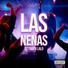 Las Nenas(ft.Lalo)