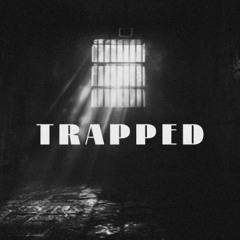 TRAPPED - Nick Mac