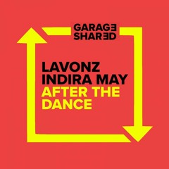 Lavonz & Indira May - After The Dance