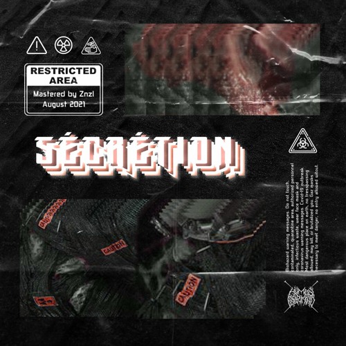 Human Experiments - Sécrétion