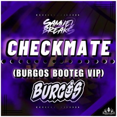 Checkmate (Burgos Bootleg Vip) Free download