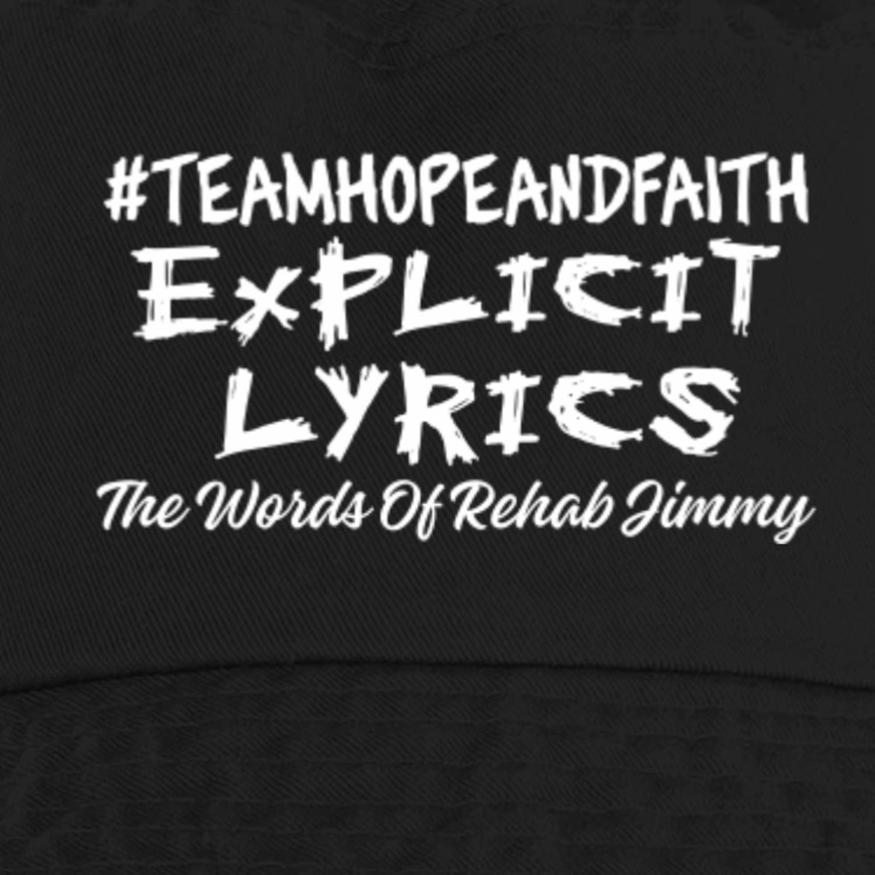 The Words Of Rehab Jimmy