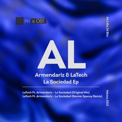 Armendariz & LaTech - La Sociedad (Original Mix)