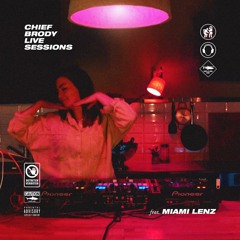 Live Session #13 - Miami Lenz