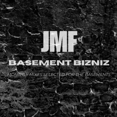 Basement Bizniz 002 - Mar 2024