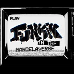 FNF Funkin in The Mandelaverse: GIFT V2.5