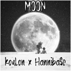 Moon (Feat. HannibaSs)
