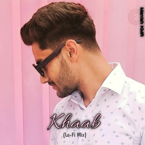 Khaab (Lofi Mix)