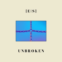 Unbroken