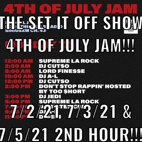 Stream THE SET IT OFF SHOW 4TH OF JULY JAM ROCK THE BELLS RADIO SIRIUS XM  7/2/21 7/3/21 & 7/5/21 2ND HOUR by DJ MISTER CEE | Listen online for free  on SoundCloud