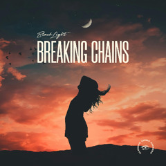 Breaking Chains (Original Mix)
