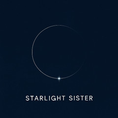 Starlight Sister
