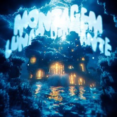 Montagem Lunar Diamante - Slowed, Preview