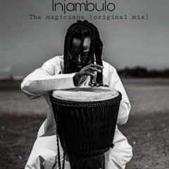 The Magicians - Injambulo(Original Mix)