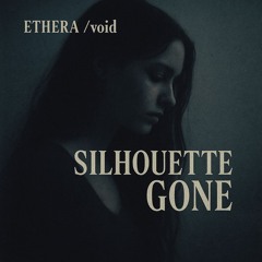 Silhouette gone