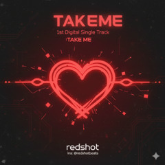 Red Shot - Take Me (Extended Mix)