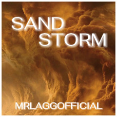 Sandstrom - mrlaggofficial (middsnärt)