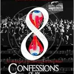 Read online Confessions of an Illuminati Volume 8: From the Rise of the Antichrist To the Sound of t