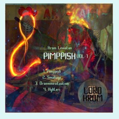 Krom Leviatan - 'Pimppisk' Volume 1