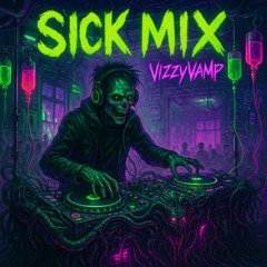 Sick Mix