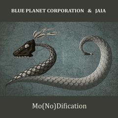 JAIA & BLUE PLANET CORPORATION  - Monodification