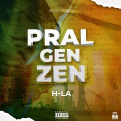 H-La Pral gen zen
