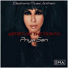 EMA | Artist Of The Month 001 | Priya Sen